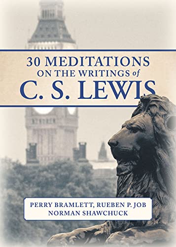 30 Meditations on the Writings of C.S. Lewis - 304