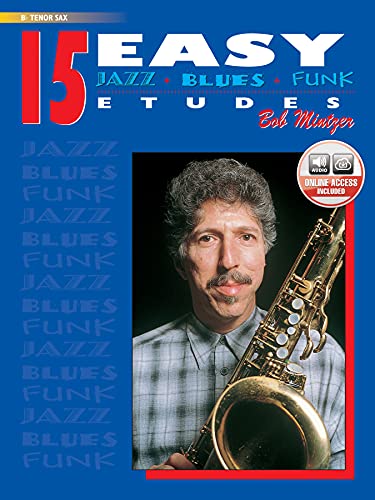 15 Easy Jazz, Blues & Funk Etudes: B-flat Tenor Sax, Book & Online Audio (Instrumental Series) - 1521