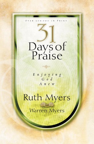 31 Days of Praise: Enjoying God Anew - 8190