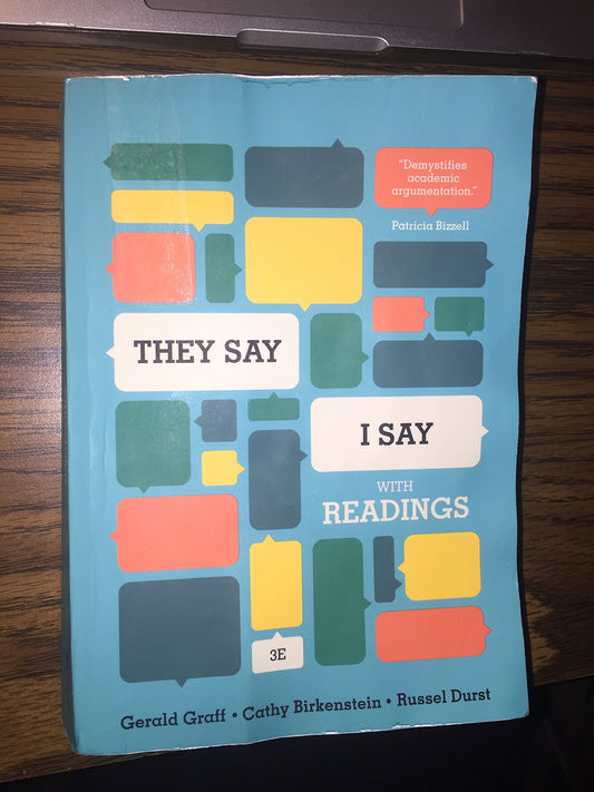 "They Say / I Say": The Moves That Matter in Academic Writing, with Readings (Third Edition) - 1521