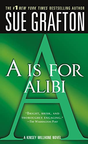 "A" is for Alibi (The Kinsey Millhone Alphabet Mysteries, No 1) - 6447