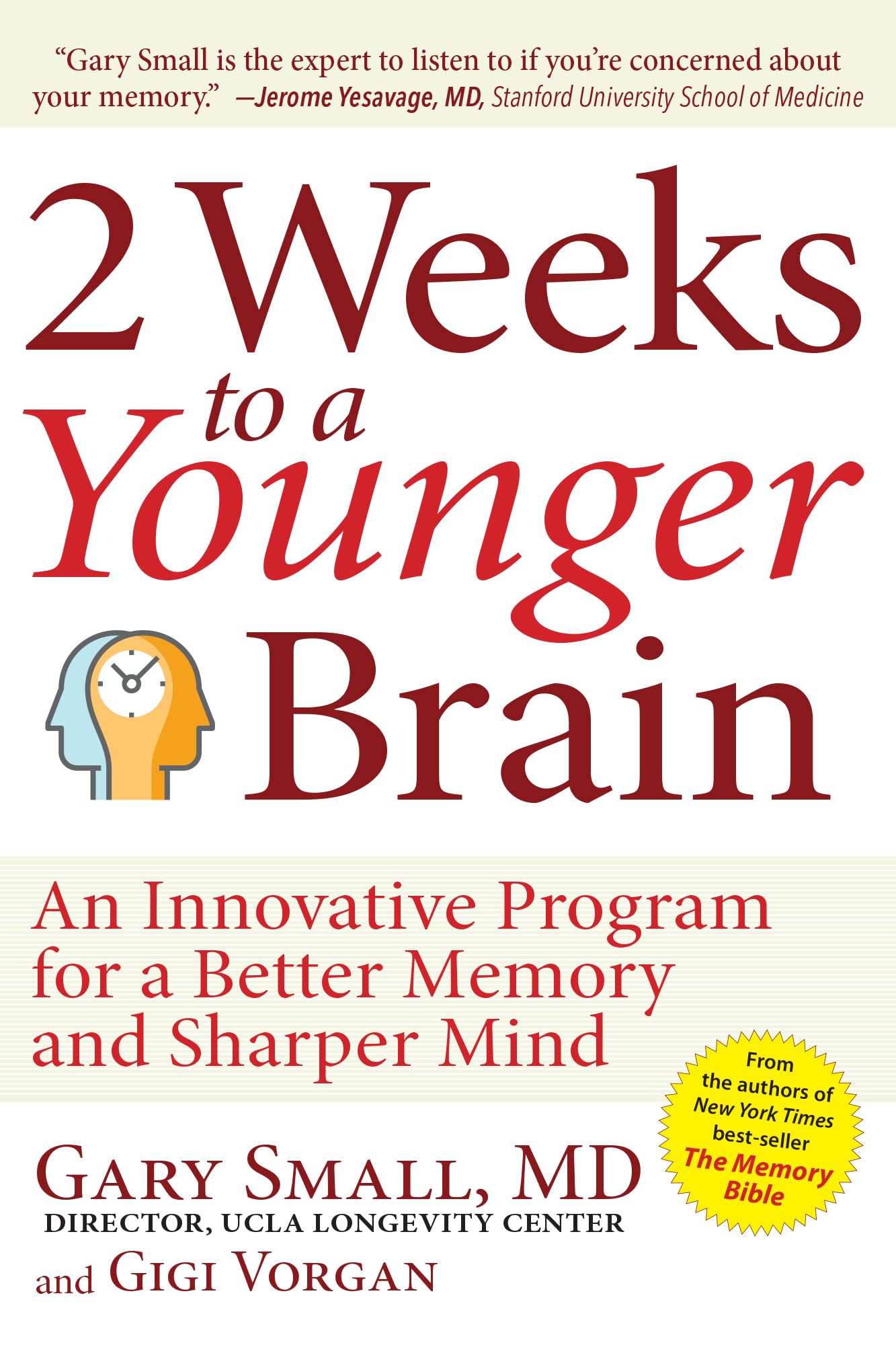 2 Weeks To A Younger Brain: An Innovative Program for a Better Memory and Sharper Mind - 780