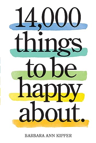 14,000 Things to Be Happy About.: Newly Revised and Updated - 4940